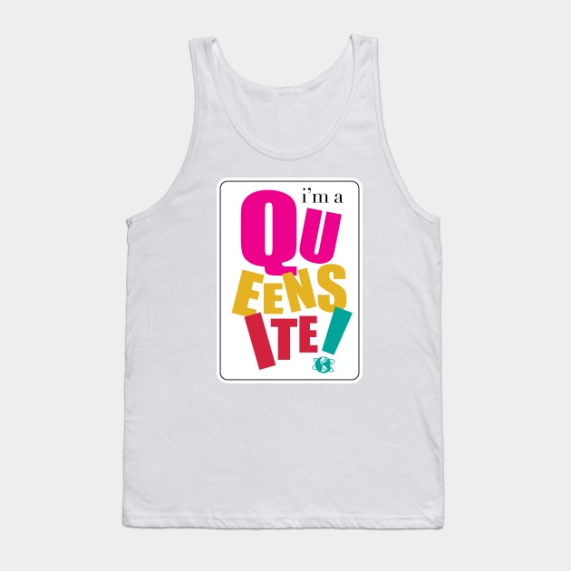 I'm a Queensite Tank Top by Where Ur From